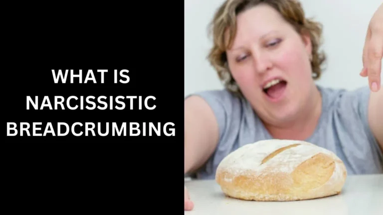 What Is Narcissistic Breadcrumbing